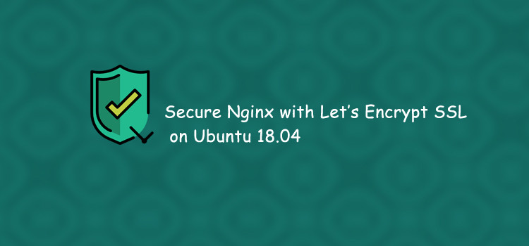 Install Let's Encrypt SSL Certificate on Nginx for Laravel Https Redirect